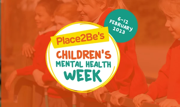 Children’s Mental Health Week 6 – 12 February 2023. Let’s Connect
